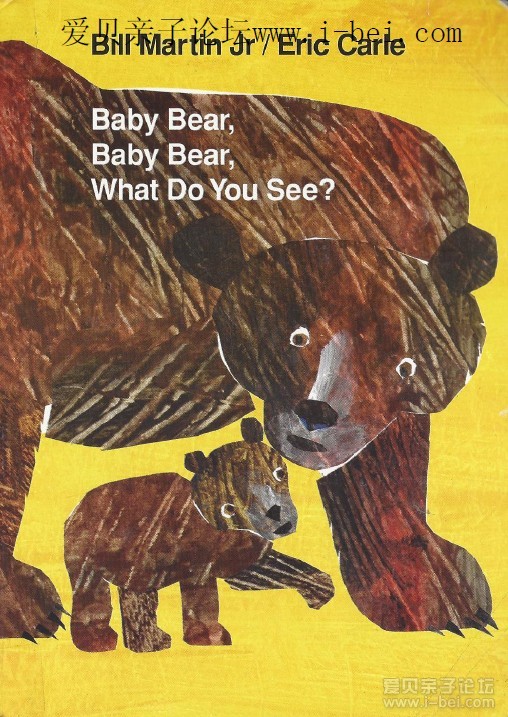 原版英语eric carl系列之《baby bear baby bear what do you see》