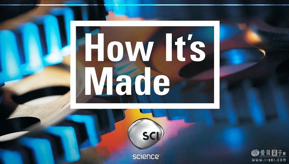 ̽��Ƶ��������С�ٿ� How it's Made 16-20��