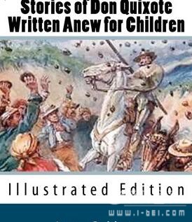 ½顶üڭ¡ Stories Of Don Quixote Written Anew For Children